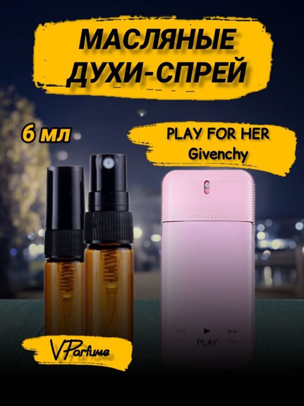 givenchy oil perfume Play For Her (6 ml)
